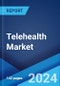 Telehealth Market Report by Component, Communication Technology, Hosting Type, Application, End-User, and Region 2024-2032 - Product Image