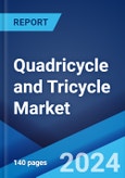 Quadricycle and Tricycle Market Report by Vehicle Type (Quadricycle, Tricycle), Power Source Type (Electric, Gasoline, Solar), Application Type (Personal, Commercial), and Region 2024-2032- Product Image