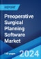 Preoperative Surgical Planning Software Market Report by Type (Off-premises Software, On-premises), Application (Orthopedic Surgery, Neurosurgery, Dental & Orthodontics Application, and Others), End User (Hospitals, Ambulatory Surgical Centers, and Others), and Region 2024-2032 - Product Image