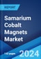 Samarium Cobalt Magnets Market Report by Application (Defence, Aerospace, Electronics, Medical Devices, and Others), and Region 2024-2032 - Product Image