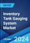 Inventory Tank Gauging System Market Report by Type (Point Level Instruments, Continuous Level Instruments), Technology (Electronic ITG, Mechanical ITG), Application (Aviation, Defense, Oil and Gas, and Others), and Region 2024-2032 - Product Image