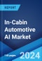 In-Cabin Automotive AI Market Report by Product (Radar, Camera, Voice Assistant, Smart Sensor), Application (Occupant Monitoring System, Driver Monitoring System, Conversation Assistance, Smart HVAC), and Region 2024-2032 - Product Image