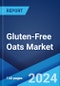 Gluten-Free Oats Market Report by Product Type, Application, End Use, Distribution Channel, and Region 2024-2032 - Product Image