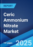 Ceric Ammonium Nitrate Market Report by Type (Neutralization Method, Conversion Method), Application (Laboratory Chemicals, Photomasks, Liquids Crystal Displays, and Others), and Region 2024-2032- Product Image