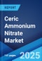 Ceric Ammonium Nitrate Market Report by Type (Neutralization Method, Conversion Method), Application (Laboratory Chemicals, Photomasks, Liquids Crystal Displays, and Others), and Region 2024-2032 - Product Image