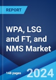 WPA, LSG and FT, and NMS Market Report by Type (Performance Monitoring, Fault Monitoring, Account Monitoring), Application (Network Operators, Service Providers, NEMs), and Region 2024-2032- Product Image