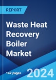 Waste Heat Recovery Boiler Market Report by Type, Waste Heat Temperature, Waste Heat Source, Orientation, End-Use Industry, and Region 2024-2032- Product Image