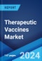 Therapeutic Vaccines Market Report by Type, Disease Type, Technology, Distribution Channel, and Region 2024-2032 - Product Image