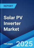 Solar PV Inverter Market Report by Technology, Voltage, Application, and Region 2024-2032- Product Image