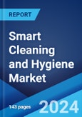 Smart Cleaning and Hygiene Market Report by Product (Robotic Vacuum Cleaner, Pool Cleaning Robot, Window Cleaning Robot, and Others), Application (Commercial, Industrial, Residential, Healthcare), and Region 2024-2032- Product Image