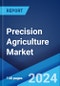 Precision Agriculture Market Report by Technology, Type, Component, Application, and Region 2024-2032 - Product Image