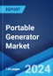 Portable Generator Market Report by Fuel Type (Portable Diesel Generators, Portable Gas Generators, and Others), Application (Residential, Commercial, Industrial, Infrastructure), Power Output (Less than 3 kW, 3-10kW, More than 10kW), and Region 2024-2032 - Product Image