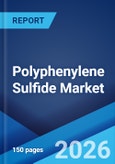 Polyphenylene Sulfide Market Size, Share, Trends and Forecast by Type, Recyclability, Application, and Region, 2026-2034- Product Image