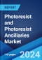 Photoresist and Photoresist Ancillaries Market Report by Photoresist Type, Photoresist Ancillaries Type, Application, and Region 2024-2032 - Product Image