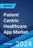 Patient Centric Healthcare App Market Report by Technology, Operating System, Application, End User, and Region 2024-2032- Product Image