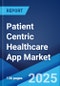 Patient Centric Healthcare App Market Report by Technology, Operating System, Application, End User, and Region 2025-2033 - Product Thumbnail Image