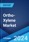 Ortho-Xylene Market Report by Application, End Use, and Region 2024-2032 - Product Image