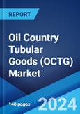 Oil Country Tubular Goods (OCTG) Market Report by Product (Well Casing, Product Tubing, Drill Pipe, and Others), Manufacturing Process (Electric Resistance Welded (ERW), Seamless), Grade (API Grade, Premium Grade), Application (Onshore, Offshore), and Region 2024-2032- Product Image