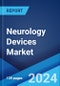 Neurology Devices Market Report by Product (Neurostimulation Devices, Neurosurgery Devices, Interventional Neurology Devices, Cerebrospinal Fluid Management Devices, and Others), End User (Hospitals, Ambulatory Surgery Centers, Neurology Clinics), and Region 2024-2032 - Product Image