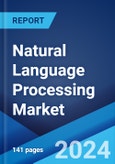 Natural Language Processing Market Report by Type, Technology, Deployment Mode, Organization Size, End User, and Region 2024-2032- Product Image