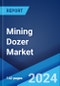 Mining Dozer Market by Type (Crawler Type Mining Dozer, Tire Type Mining Dozer), Application (Quarry, Coal Mine, and Others), and Region 2024-2032 - Product Image