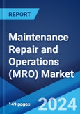 Maintenance Repair and Operations (MRO) Market Report by Provider (OEM, Aftermarket), MRO Type (Industrial MRO, Electrical MRO, Facility MRO, and Others), and Region 2024-2032- Product Image
