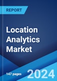 Location Analytics Market Report by Component, Deployment Mode, Location Type, Application, End Use Industry, and Region 2024-2032- Product Image