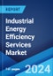 Industrial Energy Efficiency Services Market by Type (Energy Auditing or Consulting, Product and System Optimization, Monitoring and Verification), Application (Petrochemical, Chemical Industry, Electric Power, Textile, Building Materials, Mining), and Region 2024-2032 - Product Image