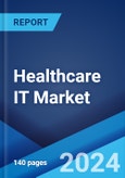 Healthcare IT Market Report by Product and Services, Component, Delivery Mode, End-User, and Region 2024-2032- Product Image