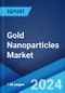 Gold Nanoparticles Market Report by Type (Water Soluble, Oil Soluble, and Others), Application (Imaging, Targeted Drug Delivery, Sensors, In Vitro Diagnostics, Probes, Catalysis, and Others), End-Use Industry (Electronics, Healthcare, Chemicals, and Others), and Region 2024-2032 - Product Image