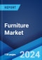 Furniture Market Report by Material (Metal, Wood, Plastic, Glass, and Others), Distribution Channel (Supermarkets and Hypermarkets, Specialty Stores, Online Stores, and Others), End Use (Residential, Commercial), and Region 2024-2032 - Product Image