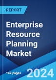 Enterprise Resource Planning Market Report by Component, Business Segment, Deployment Type, Organization Size, Vertical, and Region 2024-2032- Product Image