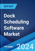 Dock Scheduling Software Market by Deployment Mode (Cloud-based, On-premises), Organization Size (Small and Medium-sized Enterprises, Large Enterprises), and Region 2024-2032- Product Image