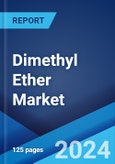 Dimethyl Ether Market Report by Raw Material, Application, End-Use Industry, and Region 2024-2032- Product Image