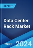 Data Center Rack Market Report by Type, Rack Units, Rack Size, Frame Size, Frame Design, Service, Application, End-User, and Region 2024-2032- Product Image