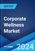 Corporate Wellness Market Report by Service, Category, Delivery, Organization Size, and Region 2024-2032- Product Image