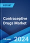 Contraceptive Drugs Market Report by Product, Age Group, Distribution Channel, and Region 2024-2032 - Product Image