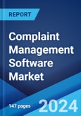 Complaint Management Software Market Report by Type, Component, Deployment Mode, End Use Industry, and Region 2024-2032- Product Image