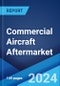 Commercial Aircraft Aftermarket Parts Market Report by Component Type (Engine, Airframe, Interior, and Others), Parts (Maintenance Repair and Operation Parts (MRO), Rotable Replacement Parts), Aircraft Type (Narrow-body, Wide-body, Regional Jet), and Region 2024-2032 - Product Image