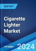 Cigarette Lighter Market Report by Product Type, Material Type, Distribution Channel, and Region 2024-2032- Product Image