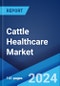Cattle Healthcare Market by Product Type (Vaccines, Pharmaceuticals, Feed additives), End User (Dairy farms, Veterinary hospitals, and Others), and Region 2024-2032 - Product Image