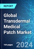 Global Transdermal Medical Patch Market: Analysis By Type, By Application, By Distribution Channel, By Region Size & Forecast with Impact Analysis of COVID-19 and Forecast up to 2029- Product Image