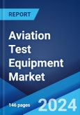 Aviation Test Equipment Market Report by Type (Electrical, Hydraulic, Pneumatic, and Others), End-Use Sector (Commercial Sector, Defense/Military Sector, and Others), and Region 2024-2032- Product Image