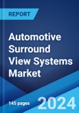 Automotive Surround View Systems Market Report by Type (Touch Screen Control, Infrared Remote Control, and Others), Functioning (Automatic, Manual), Vehicle Type (Commercial Vehicles, Passenger Vehicles), End-User (Aftermarket, OEMs), and Region 2024-2032- Product Image