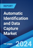 Automatic Identification and Data Capture Market Report by Offering, Product Type, Vertical, and Region 2024-2032- Product Image