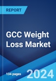 GCC Weight Loss Market Report by Diet, Equipment Type, Service, Gender, Age Group, and Region 2024-2032- Product Image