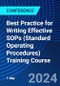 Best Practice for Writing Effective SOPs (Standard Operating Procedures) Training Course (December 12, 2024) - Product Image