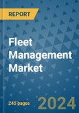 Fleet Management Market - Global Industry Analysis, Size, Share, Growth, Trends, and Forecast 2023-2030- Product Image