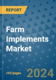 Farm Implements Market - Global Industry Analysis, Size, Share, Growth, Trends, and Forecast 2023-2030 - By Type Coverage, Application Coverage, Geographical Coverage, and By Leading Company)- Product Image