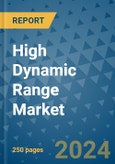 High Dynamic Range Market - Global Industry Analysis, Size, Share, Growth, Trends, and Forecast 2031 - By Product, Technology, Grade, Application, End-user, Region: (North America, Europe, Asia Pacific, Latin America and Middle East and Africa)- Product Image